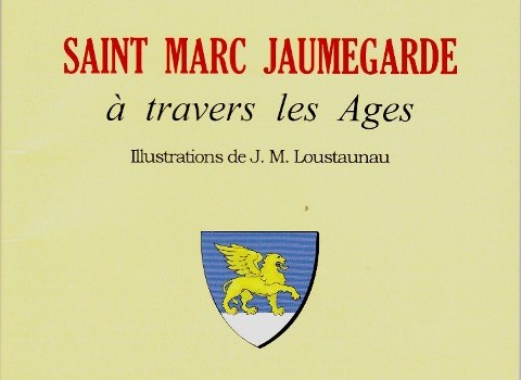 Saint-Marc-Jaumegarde, image de 'Saint-Marc à travers les âges par Bruno DURAND'
